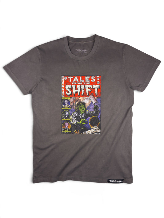 Tales From The Shift Tee